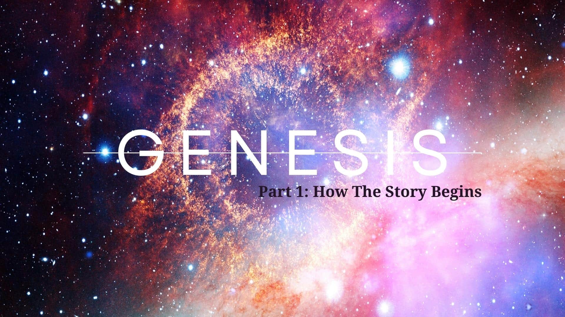 midweek-study-how-the-story-begins-genesis-1-11-archives-mount